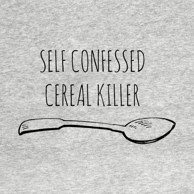 Self Confessed Cereal Killer by Bundjum